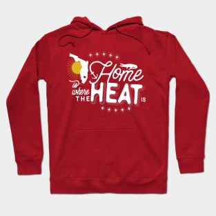 Home Is Where the Heat Is (light) Hoodie